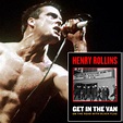 Henry Rollins: 'Get In The Van: On The Road With Black Flag' (1994 ...