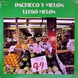 Pacheco y Melón - Llegó Melón (1977, Vinyl) | Discogs