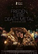 Frieden, Liebe und Death Metal - Film 2022 - FILMSTARTS.de
