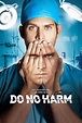 Do No Harm | NBC Wiki | Fandom