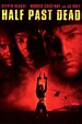 Half Past Dead (2002) - Posters — The Movie Database (TMDB)