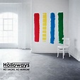 No Smoke, No Mirrors : Holloways | HMV&BOOKS online - XQGA-1006