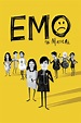 EMO the Musical (2016) - Posters — The Movie Database (TMDB)