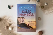 Die kalte Mamsell von Elsa Dix | Rezension | Von Buch zu Buch