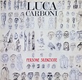 Persone silenziose : Luca Carboni, Luca Carboni: Amazon.es: CDs y vinilos}