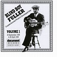 Blind Boy Fuller Vol. 1 1935 - 1936 - Album by Blind Boy Fuller | Spotify