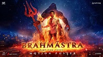 BRAHMĀSTRA Part One: Shiva | Official Motion Poster | Ayan Mukerji | In ...