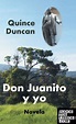 Don Juanito Y Yo de Duncan, Quince 978-1-4633-9313-7