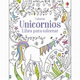 Unicornios - libro para colorear(Tapa blanda) · USBORNE · El Corte Inglés