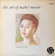 Mabel Mercer – The Art Of Mabel Mercer (Vinyl) - Discogs