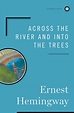 Across the River and into the Trees | Book by Ernest Hemingway ...