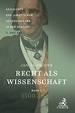 Recht als Wissenschaft Band 1: Geschichte der juristischen ...