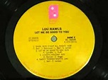 Lou Rawls - Let Me Be Good To You (Rework) - YouTube