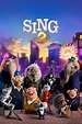 Sing 2 - Die Show Deines Lebens (2022) Film-information und Trailer ...
