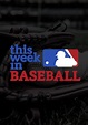 Watch This Week in Baseball Season 10 - Free TV Shows | Tubi