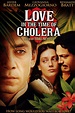 Love in the Time of Cholera - Rotten Tomatoes