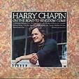Harry Chapin - On The Road To Kingdom Come (Vinyl) | Discogs
