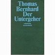 Der Untergeher de Thomas Bernhard | Rakuten