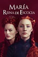 María, reina de Escocia - SERIES BIBLICAS