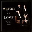 The Love Album (Deluxe Edition) CD1 - Westlife mp3 buy, full tracklist