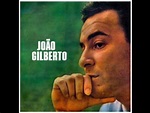 Garota de Ipanema - Joao Gilberto - YouTube