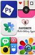 My Favorite Photo Editing Apps