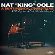 ‎A Sentimental Christmas with Nat "King" Cole and Friends: Cole ...