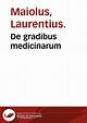 De gradibus medicinarum / Laurentius Maiolus. | Biblioteca Virtual ...