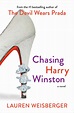 Chasing Harry Winston | Book by Lauren Weisberger | Official Publisher ...
