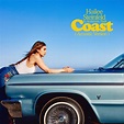 Coast (Acoustic) - Single by Hailee Steinfeld | Spotify