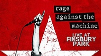 Rage Against The Machine - Testify (Live At Finsbury Park) - La Máquina