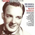 Bob Crosby & The Bobcats – March Of The Bobcats (1990, CD) - Discogs