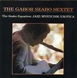 The Szabo Equation - Jazz/Mysticism/Exotica: Amazon.co.uk: CDs & Vinyl