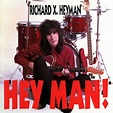 PowerPop Overdose: Richard X. Heyman - Hey Man! - 1991