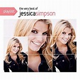 Playlist: The Very Best Of Jessica Simpson (CD) - Walmart.com - Walmart.com