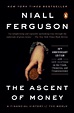 The Ascent of Money (eBook) | Niall ferguson, World history