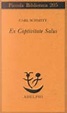 Ex captivitate salus - Carl Schmitt - Libro - Mondadori Store