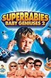 Superbabies: Baby Geniuses 2 (2004) - Posters — The Movie Database (TMDB)