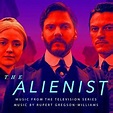 Rupert Gregson-Williams – The Alienist (Original Series Soundtrack ...