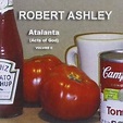 Robert Ashley - Atalanta (Acts of God) Volume II (2CD) (2010) {Lovely ...