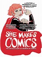 She Makes Comics: Trailer 1 - Trailers & Videos - Rotten Tomatoes