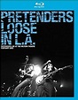 Pretenders - Loose In L.A. DVD Blu-ray UK Import: Amazon.de: The ...