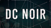 DC Noir *Official Trailer* - YouTube