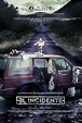 The Incident (2014) - FilmAffinity