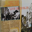 Christy Moore, Donal Lunny & Jimmy Faulkner – Live In Dublin (CD) - Discogs