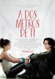 A dos metros de ti - Película 2019 - SensaCine.com