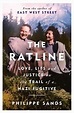 The Ratline: Love, Lies and Justice on the Trail of a Nazi Fugitive by ...