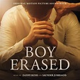‎Boy Erased (Original Motion Picture Soundtrack) - Saunder Jurriaans ...