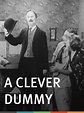 A Clever Dummy Movie Streaming Online Watch