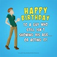 Top 21 Funny Birthday Wishes for A Man - Home, Family, Style and Art Ideas